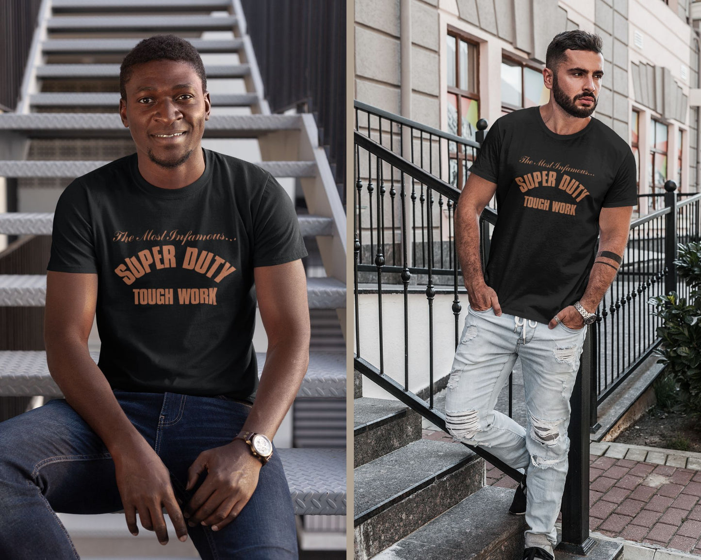 Super Duty Tough Work "The Most Infamous" T-Shirt